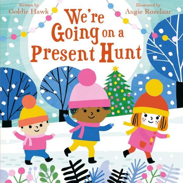 We're Going on a Present Hunt
