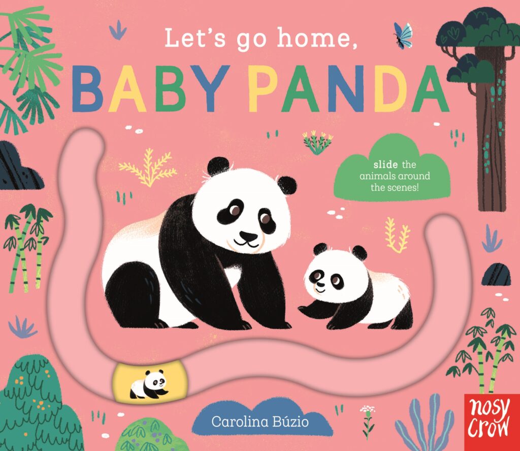 Let's Go Home, Baby Panda - Nosy Crow