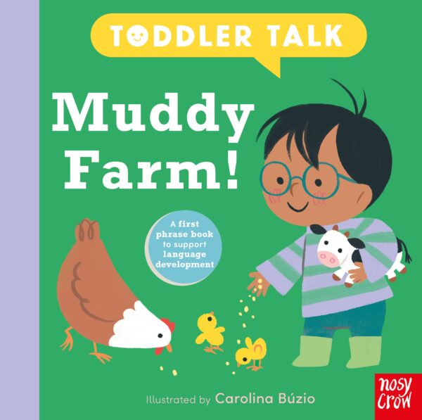 Toddler Talk: Muddy Farm!