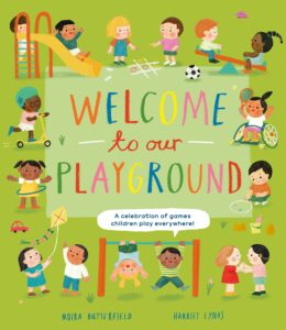 Welcome to Our Playground - Nosy Crow